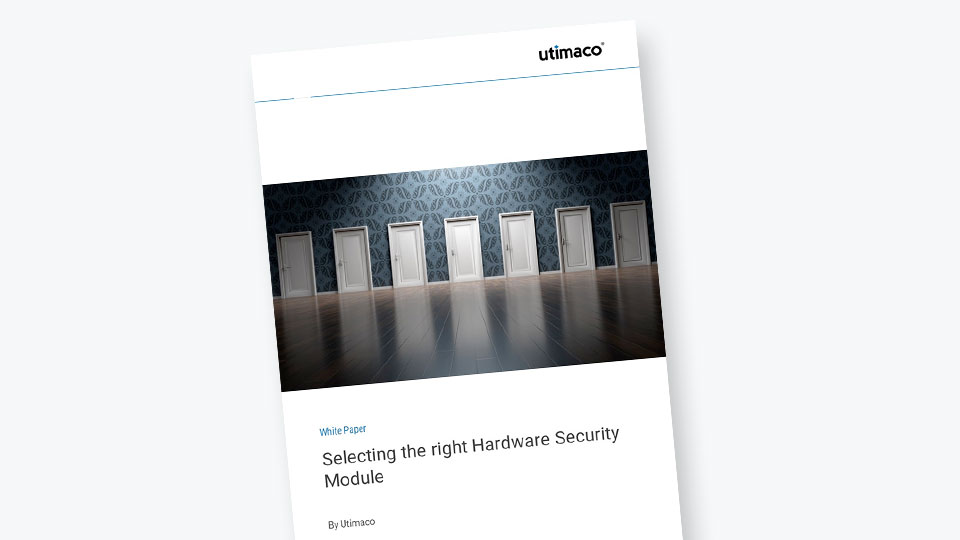 Selecting the right Hardware Security Module (HSM)
